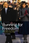 Image for Running for freedom: civil rights and black politics in America since 1941