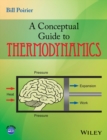Image for A conceptual guide to thermodynamics