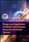 Image for Design and Application of Modern Synchronous Generator Excitation Systems