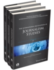 Image for The International Encyclopedia of Journalism Studies, 3 Volume Set