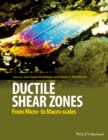 Image for Ductile shear zones: from micro- to macro-scales