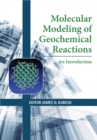 Image for Molecular Modeling of Geochemical Reactions