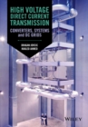Image for High-voltage direct-current transmission  : converters, systems and DC grids