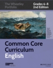 Image for Common core curriculum maps in English language arts, grades 6-8.