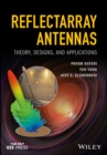 Image for Reflectarray antennas: theory, designs and applications
