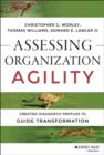 Image for Assessing Organization Agility: Creating Diagnostic Profiles to Guide Transformation