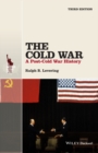 Image for The Cold War  : a post-Cold War history