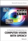 Image for A practical introduction to computer vision with OpenCV