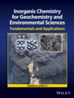 Image for Inorganic chemistry for geochemistry and environmental sciences  : fundamentals and applications