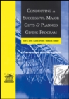 Image for Conducting a Successful Major Gifts and Planned Giving Program : A Comprehensive Guide and Resource
