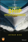 Image for Fundamentals of ship hydrodynamics: fluid mechanics, ship resistance and propulsion
