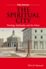 Image for The Spiritual City