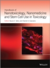 Image for Handbook of Nanotoxicology, Nanomedicine and Stem Cell Use in Toxicology
