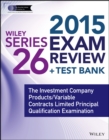 Image for Wiley Series 26 Exam Review 2015 + Test Bank