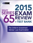 Image for Wiley Series 65 Exam Review 2015 + Test Bank