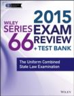 Image for Wiley series 66 exam review 2015 + test bank: the Uniform Combined State Law Examination