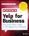 Image for Yelp for Business: The Quick-Start Guide to Managing Your Reviews