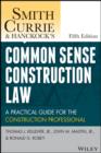 Image for Smith, Currie and Hancock&#39;s Common Sense Construction Law