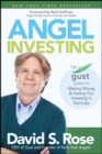 Image for Angel investing  : the Gust guide to making money and having fun investing in startups