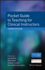 Image for Pocket Guide to Teaching for Clinical Instructors