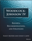 Image for Woodcock-Johnson IV: reports, recommendations, and strategies