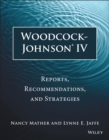 Image for Woodcock-Johnson IV  : reports, recommendations, and strategies
