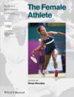 Image for Handbook of sports medicine and science: the female athlete