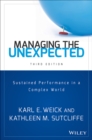 Image for Managing the unexpected  : sustained performance in a complex world