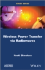Image for Wireless power transfer via radiowaves