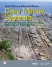 Image for Deep marine systems: processes, deposits, environments, tectonic and sedimentation