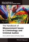 Image for Handbook of Measurement Issues in Criminology and Criminal Justice