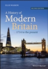 Image for A history of modern Britain: 1714 to the present