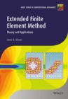 Image for Extended finite element method: theory and applications