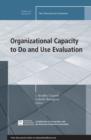 Image for Organizational capacity to do and use evaluation