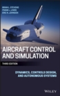Image for Aircraft control and simulation  : dynamics, controls design, and autonomous systems