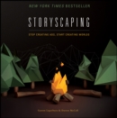 Image for Storyscaping: stop creating ads, start creating worlds