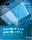 Image for AutoCAD 2015 and AutoCAD LT 2015 essentials  : Autodesk Official Press