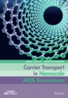 Image for Carrier Transport in Nanoscale MOS Transistors