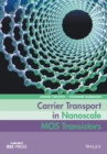 Image for Carrier transport in nanoscale MOS transistors