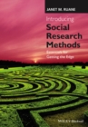 Image for Introducing social research methods: essentials for getting the edge