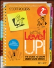 Image for Level up!: the guide to great video game design