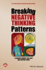 Image for Breaking negative thinking patterns  : a schema therapy self-help and support book