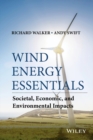 Image for Wind energy essentials  : societal, economic, and environmental impacts