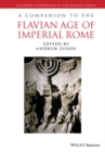 Image for A companion to the Flavian age of imperial Rome
