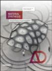 Image for Material synthesis  : fusing the physical and the computational