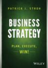 Image for Business strategy  : plan, execute, win