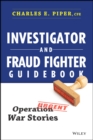 Image for Investigator and fraud fighter guidebook: operation war stories