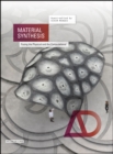 Image for Material synthesis: fusing the physical and the computational