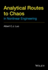 Image for Analytical Routes to Chaos in Nonlinear Engineering