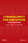 Image for Cybersecurity for executives  : a practical guide